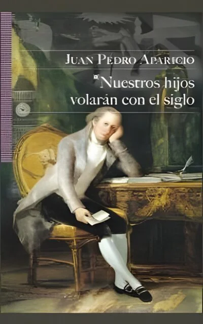 NUESTROS HIJOS VOLARAN CON EL SIGLO
