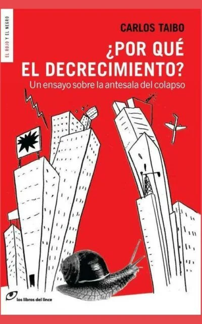 ¿Por qué el decrecimiento?