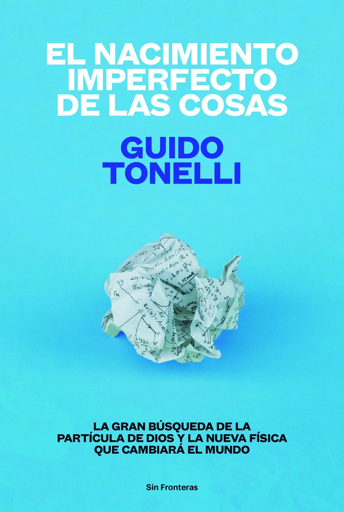 El nacimiento imperfecto de las cosas