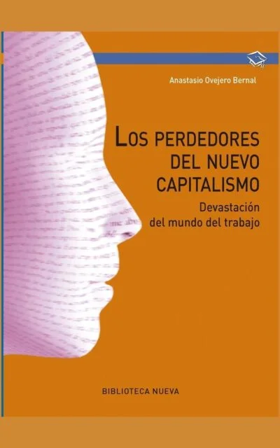 Los perdedores del nuevo capitalismo