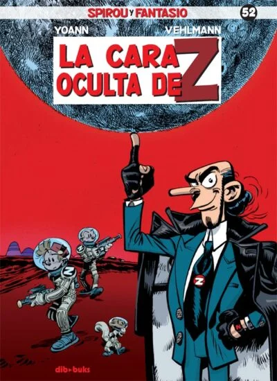 Spirou y Fantasio 52. La cara oculta de Z