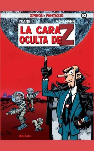 Spirou y Fantasio 52. La cara oculta de Z
