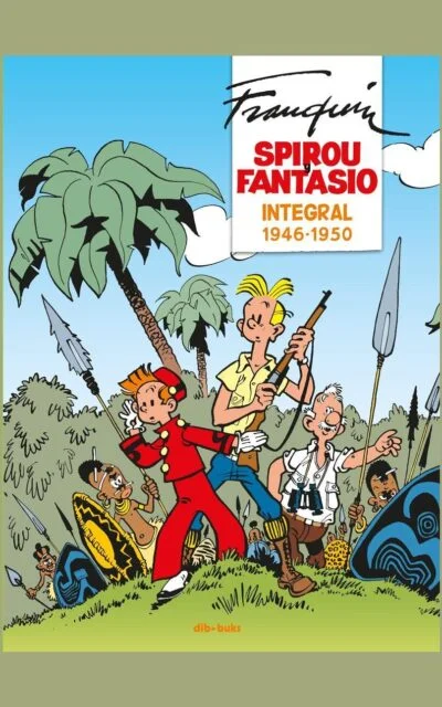 Spirou y Fantasio Integral 1