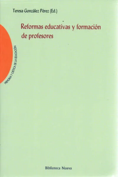 Reformas educativas y formación de profesores