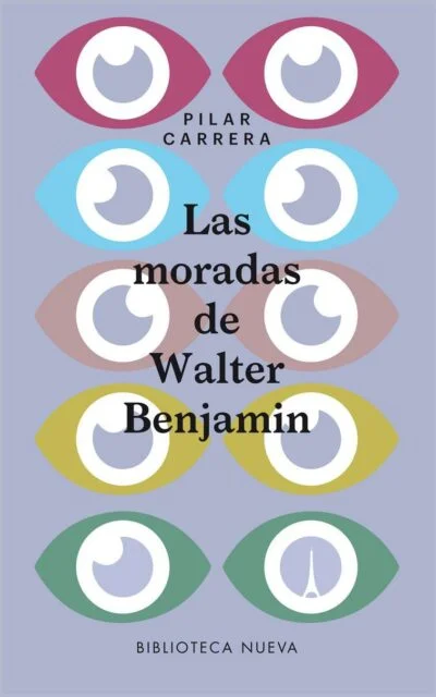 Las moradas de Walter Benjamin