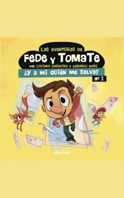 Las aventuras de Fede y Tomate 3