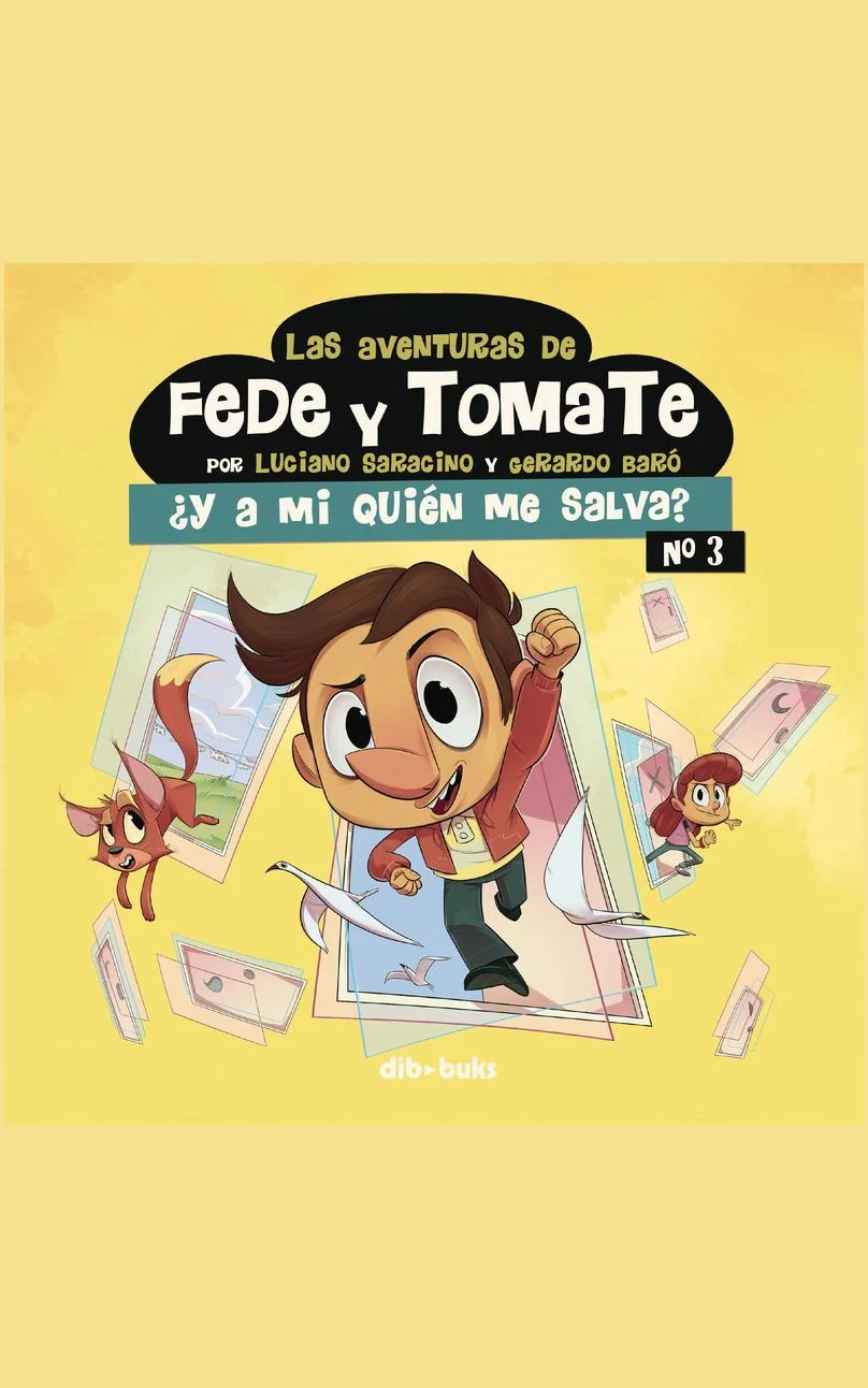 Las aventuras de Fede y Tomate 3