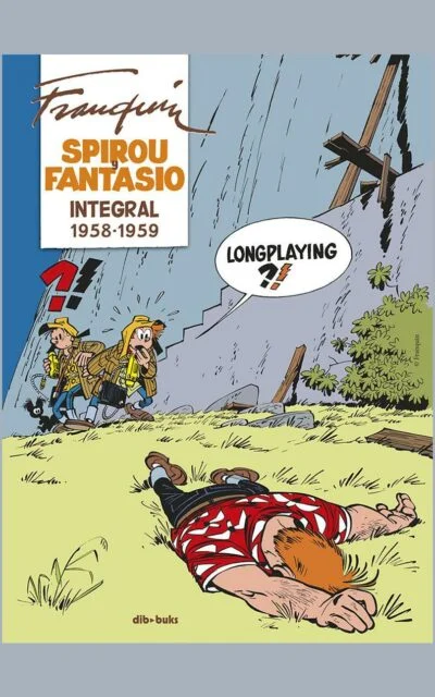 Spirou y Fantasio Integral 6. Franquin 1958-1959