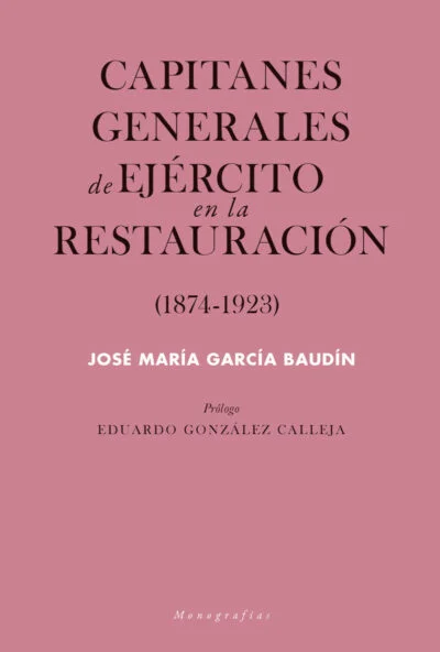 Capitanes generales de Ejército en la Restauración (1874-1923)