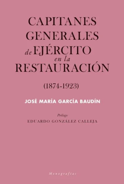 Capitanes generales de Ejército en la Restauración (1874-1923)