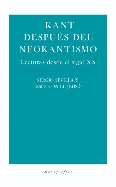 Kant después del neokantismo