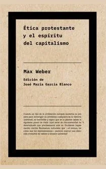 Ética protestante y el espíritu del capitalismo