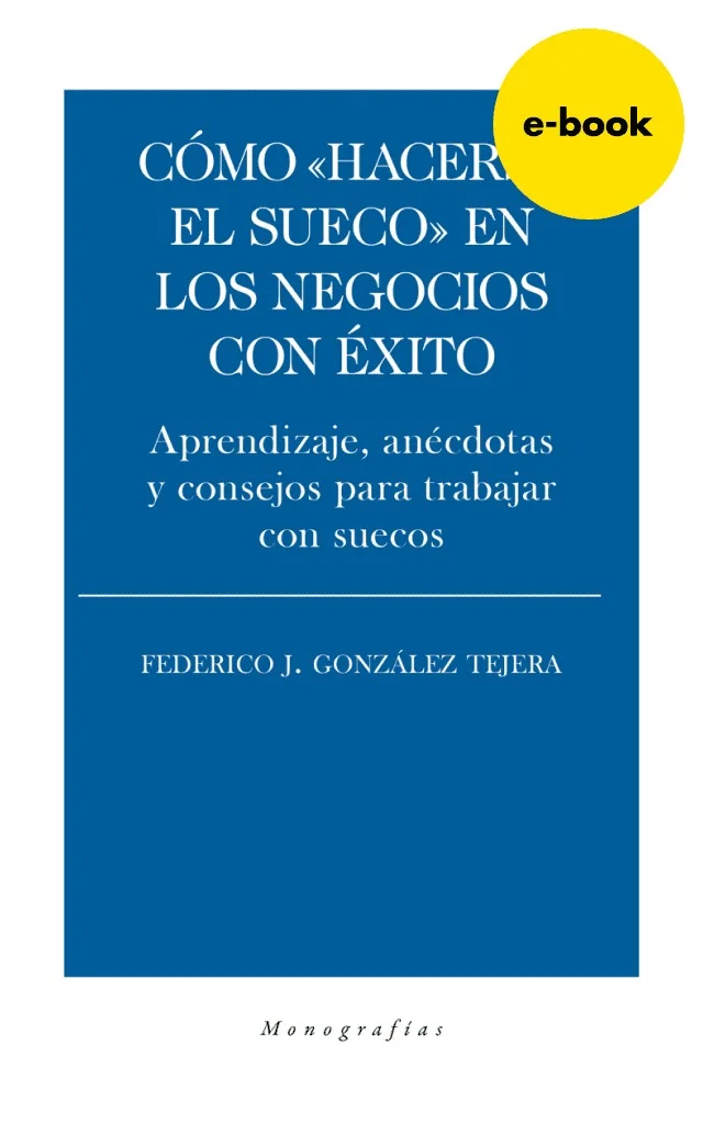 Cómo «hacerse el sueco» en los negocios con éxito
