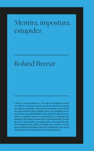 Mentira, impostura y estupidez
