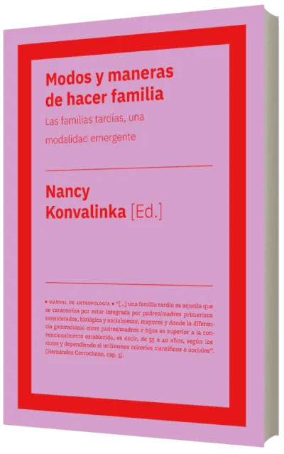 Modos y maneras de hacer familia