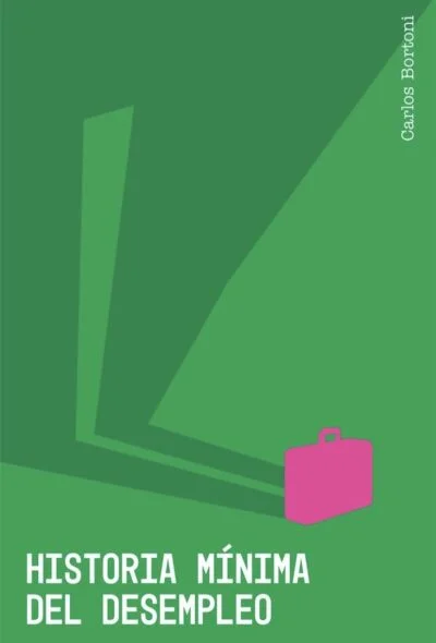 Historia mínima del desempleo