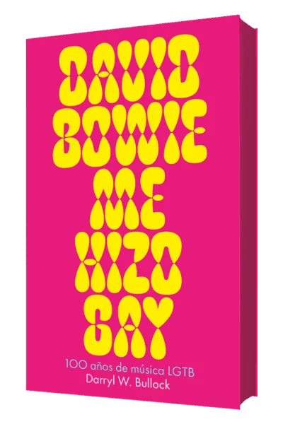 David Bowie me hizo gay