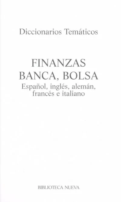Finanzas, Banca, Bolsa (Español, inglés, alemán, francés e italiano)