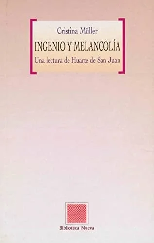 Ingenio y melancolía