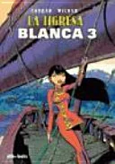 La Tigresa Blanca 3