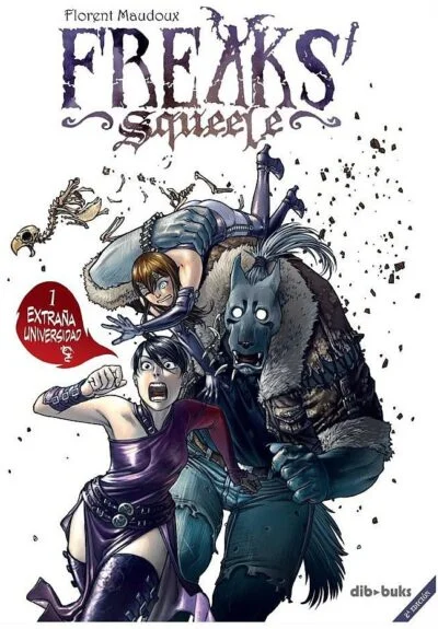 Freaks' Squeele 1