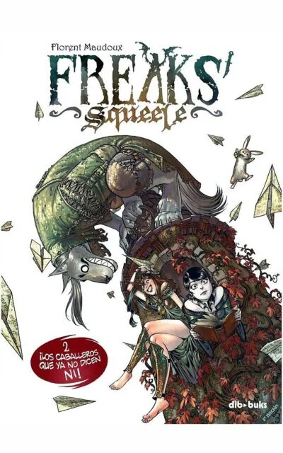 Freaks’ Squeele 2