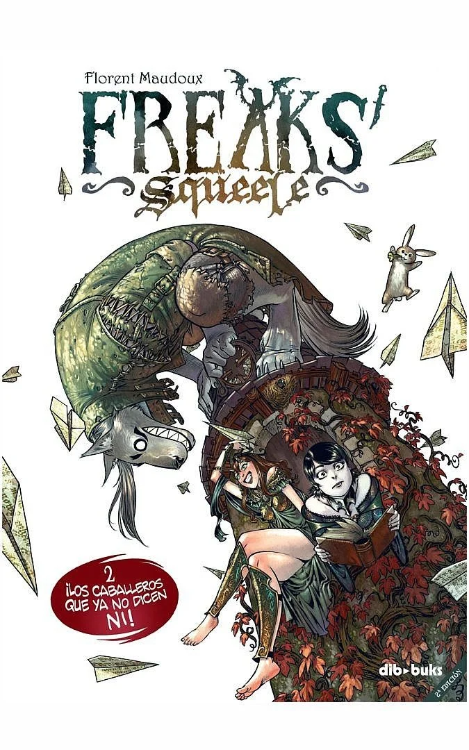Freaks’ Squeele 2