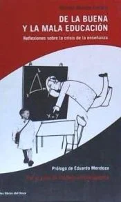 De la buena y la mala educación