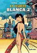 La tigresa blanca 2