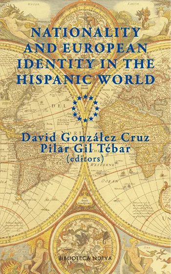 Nationality and european identity in the Hispanic World