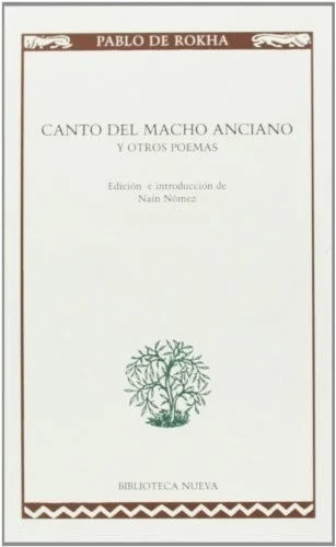 Canto del macho anciano y otros poemas