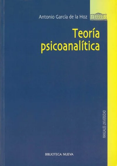 Teoría psicoanalítica - 2ª edición