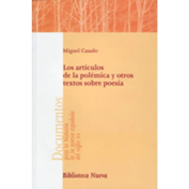 Los artículos de la polémica y otros textos sobre poesía