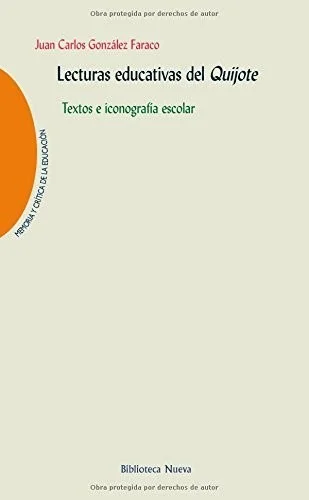 Lecturas educativas del Quijote: Textos e iconografía