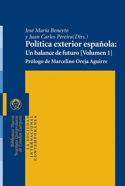 Política exterior española: Un balance de futuro