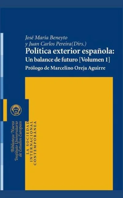 Política exterior española: Un balance de futuro