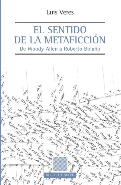 El sentido de la metaficción