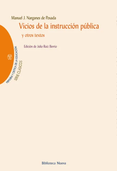 Vicios de la instrucción pública y otros textos