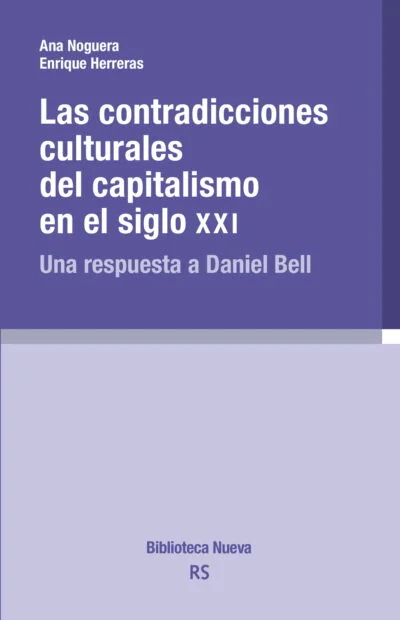 CONTRADICCIONES CULTURALES DEL CAPITALISMO EN EL SIGLO XXI