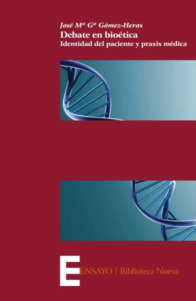 Debate en bioética: Identidad del paciente y praxis médica