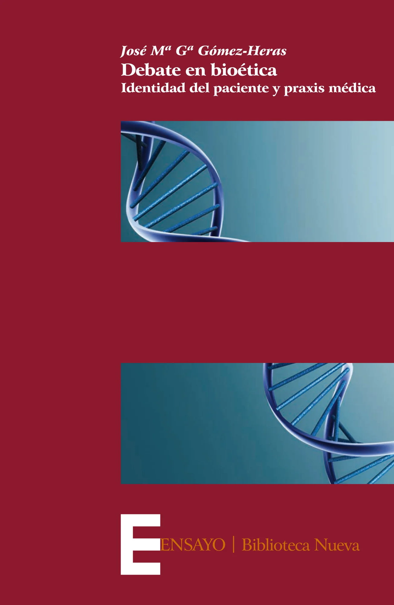 Debate en bioética: Identidad del paciente y praxis médica