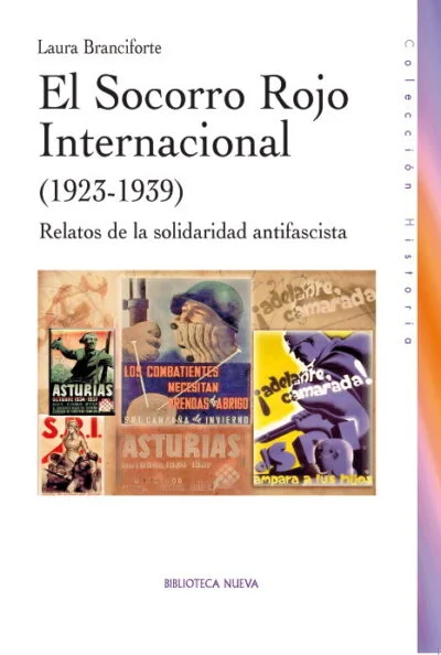El Socorro Rojo internacional en España (1923-1939): Relatos de la solidaridad antifascista