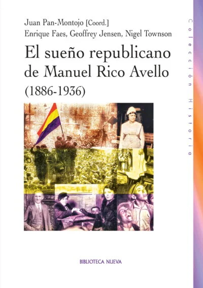 El sueño republicano de Manuel Rico Avello (1886-1936)