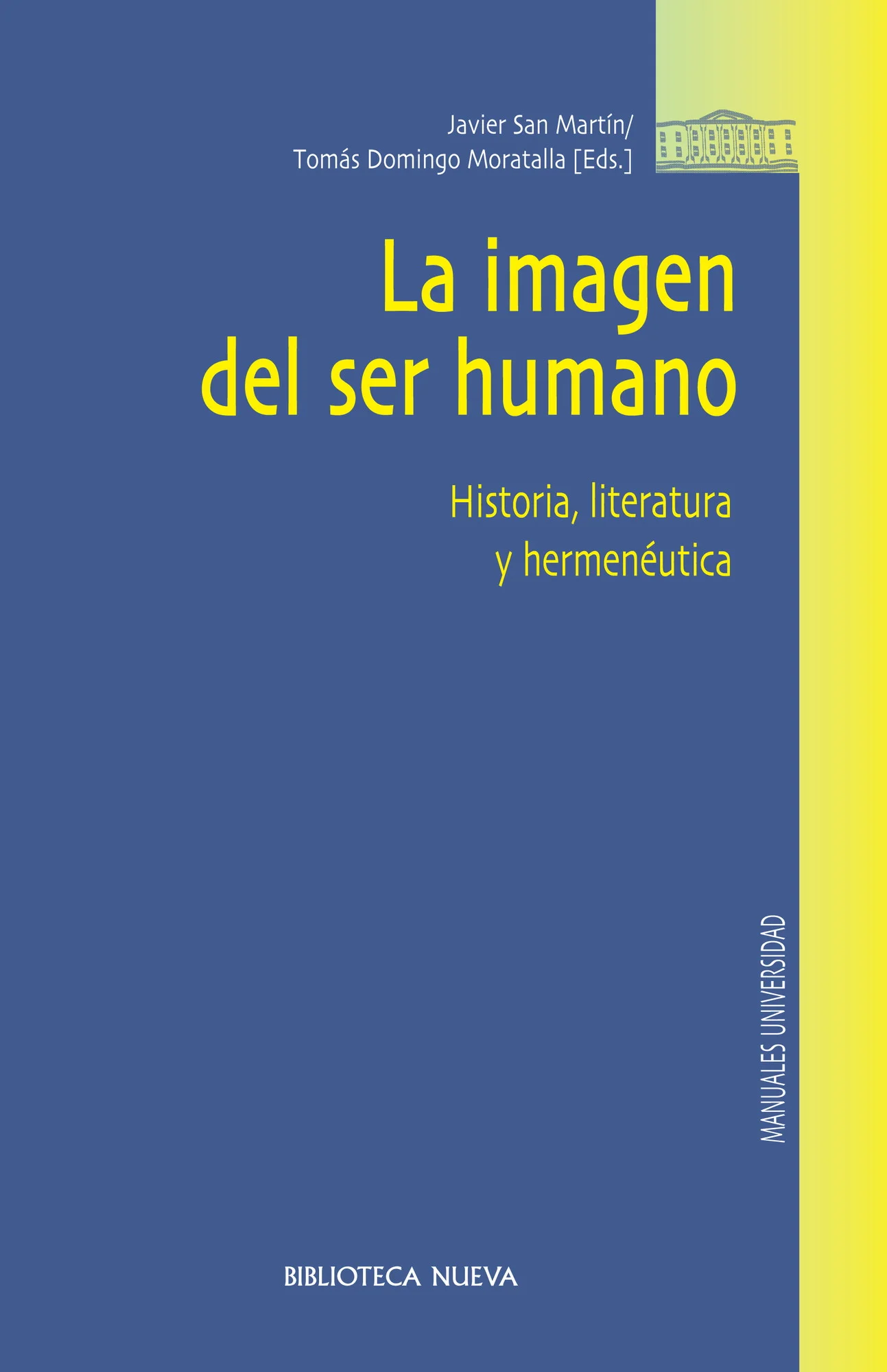 La imagen del ser humano: Historia, literatura y hermenéutica