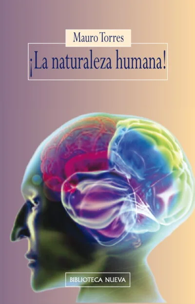 ¡La naturaleza humana!