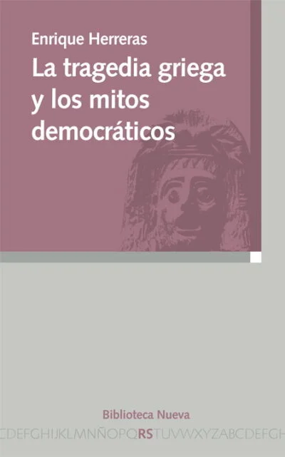 La tragedia griega y los mitos democráticos