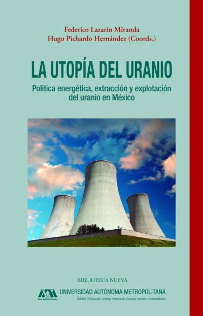 La utopía del uranio