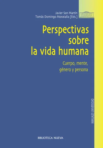 Perspectivas sobre la vida humana