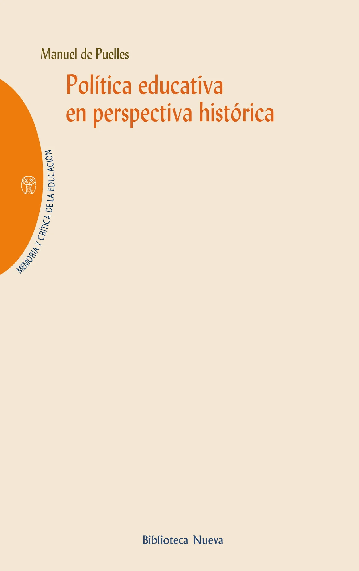 Política educativa en perspectiva histórica