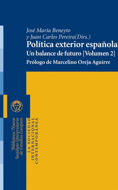 Política exterior española: Un balance de futuro